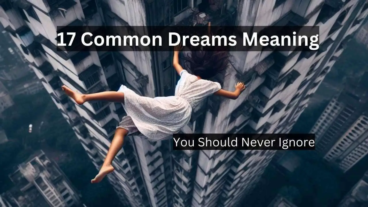 17 Common Dreams Spiritual Meaning